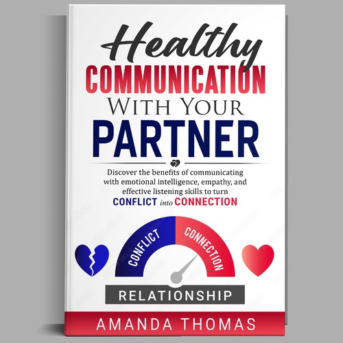 Design Future bestselling Book Titled "Healthy Communication with Your Partner" Design by Ramarao V Katteboina