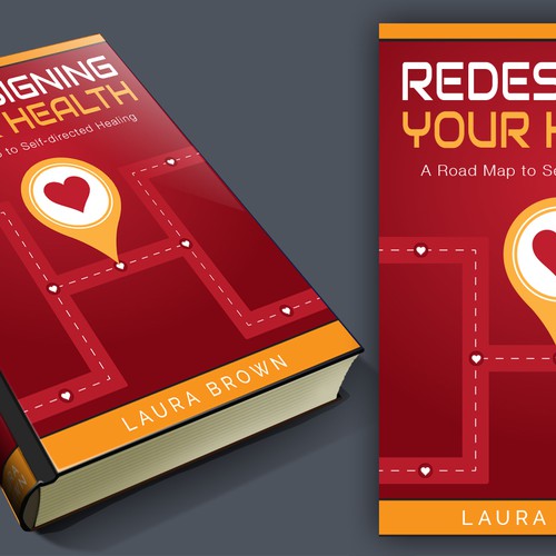 Create a striking road map to wellness book cover for Redesigning Your Health Design by DIAZ BROTHERS