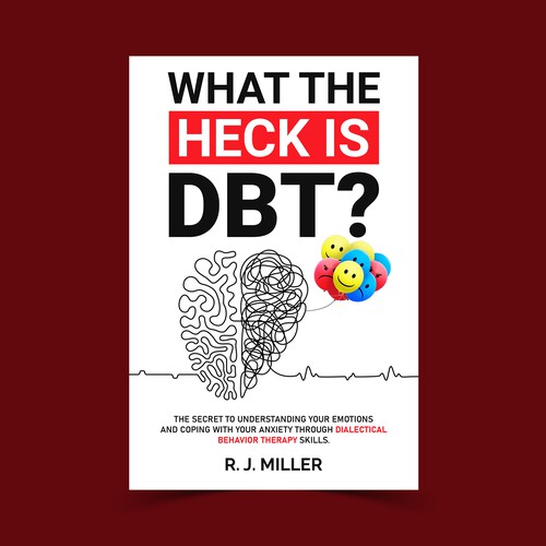 Kickass eBook cover for a Dialectical behavior therapy book Design by The Cloud Digital