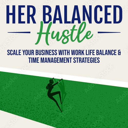 Her Balanced Hustle Cover Art Design by Creative Lights