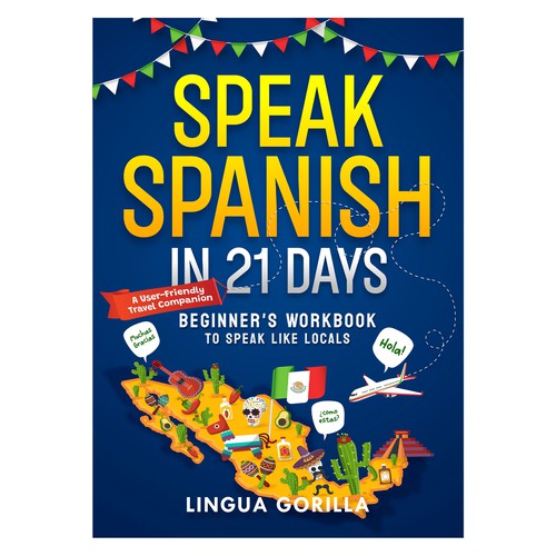 Speak Spanish in 21 Days - Fun & Travel vibe Language Workbook for Beginners Design by @Ikrima_ArtStudio