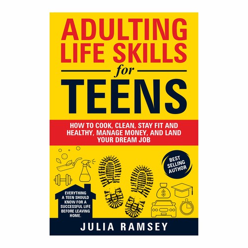 Eye catching, modern cover for Adulting Life Skills for Teens Design by Ashok_v84