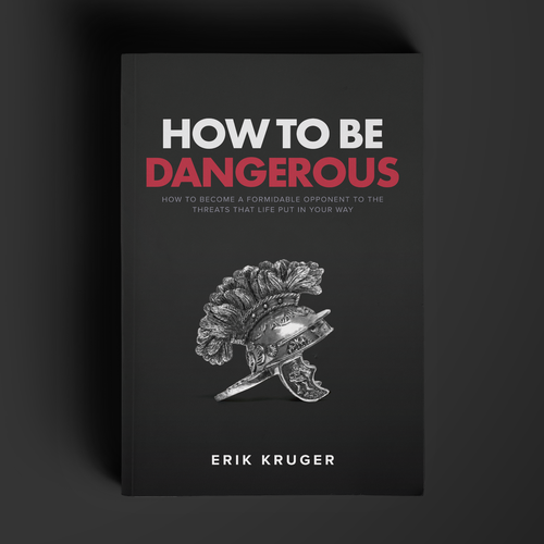 How To Be Dangerous (Book Cover) Ready for the challenge? Design by Eventos Humanos