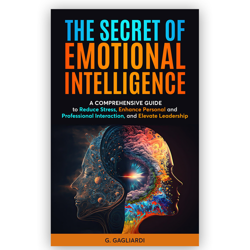 "Unlock Your Creativity: Design the Book Cover for "The Secret of Emotional Intelligence"! Design by Pixel_Pulse