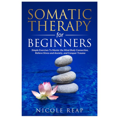 Design a book cover about Somatic Therapy for Beginners Design by Alex_82