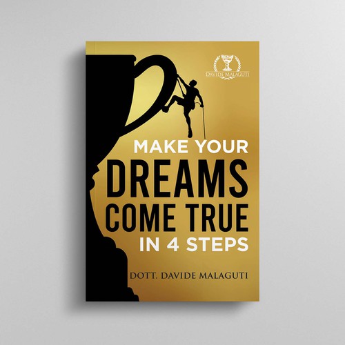 Copertina efficace per il libro: Realizza i tuoi sogni in 4 mosse Design by R°Z°L