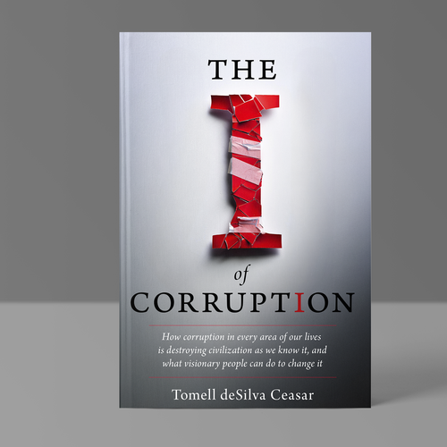 Book Cover Design - The "I" of Corruption Design by Robi One