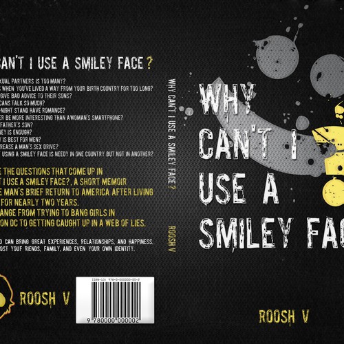 Book cover for "Why Can't I Use A Smiley Face?" Design by Agens404