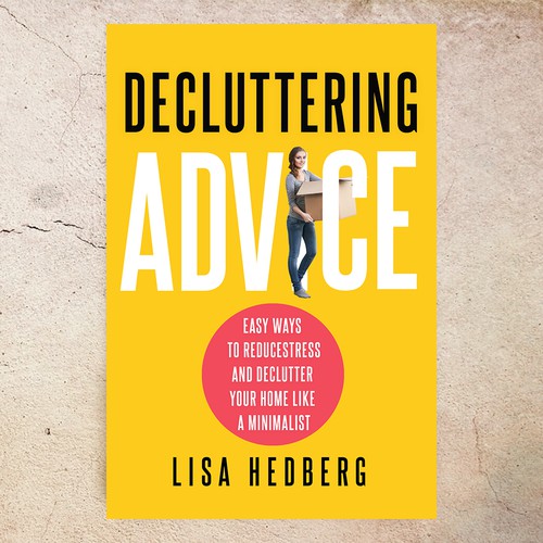 Design a book cover about decluttering your home Design by desainbagus3
