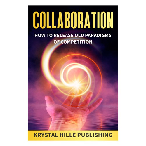 Diseño de Multi-author book cover that fuses corporate with spiritual themes called 'Collaboration' de kmohan