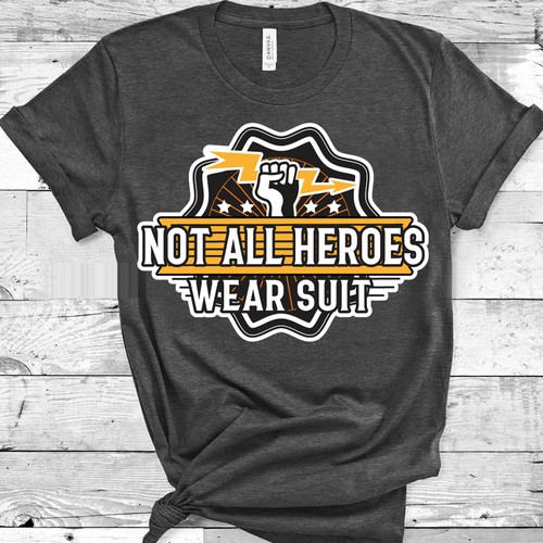 Anti Hero Shirt design - Not All Heroes Wear Capes Design by SORENKOgraph