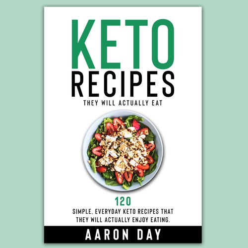 Design Healthy Ketogenic Recipe Book Cover Design réalisé par Dissect Designs