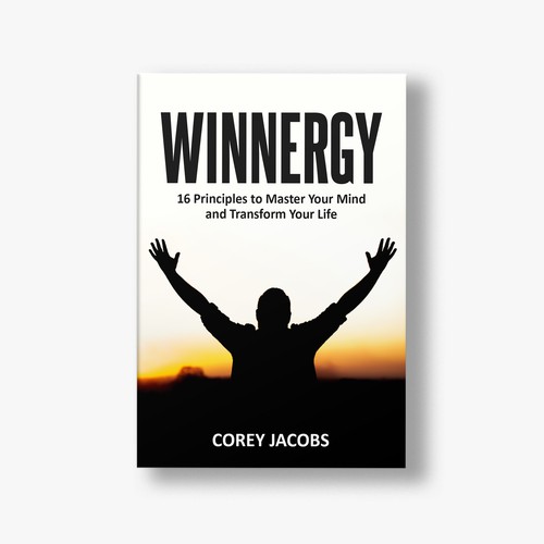 Design a sleek book cover for a man who wants to transform your mind and life! Design by Aziel Design