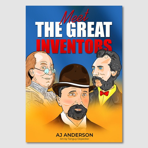 Young Adults Book Cover "Meet The Great Inventors" Design by Mudee