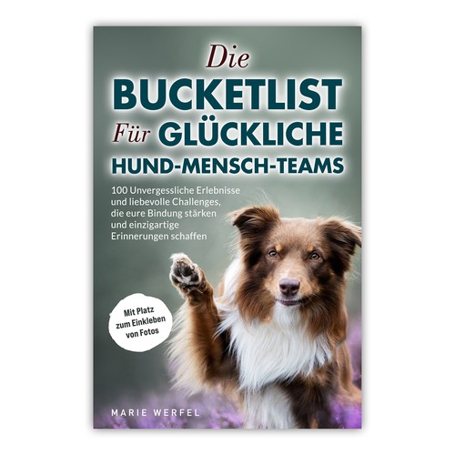 Design a harmonious, cute cover for a dog & human bucketlist Design by A_Ndesign