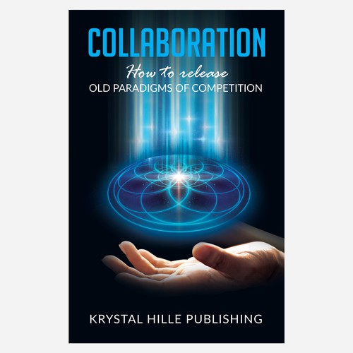 Multi-author book cover that fuses corporate with spiritual themes called 'Collaboration' Design von HAREYRA