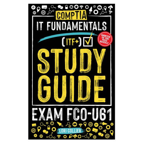 CompTIA ITF+ Study Guide Book Cover Design by kostis Pavlou