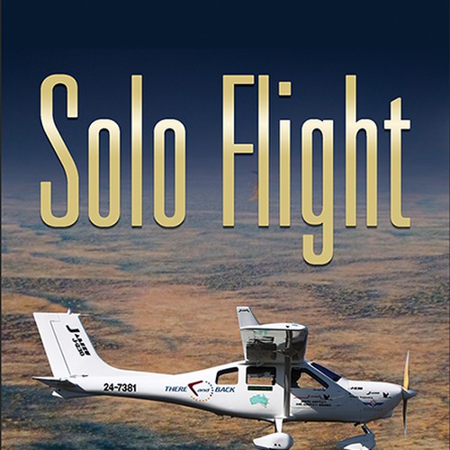 Solo Flight. Design an awesome book cover that captures the adventure of flight. Design by MOberkrom Design