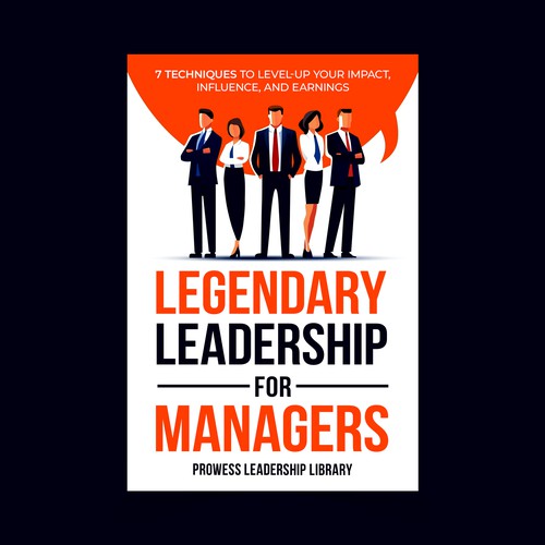 Design a Captivating Book Cover for a Leadership Skills Book for Managers Design by KMS Arafat