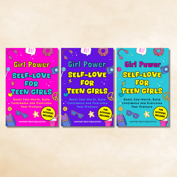 Girl Power: Self-Love for Teen Girls