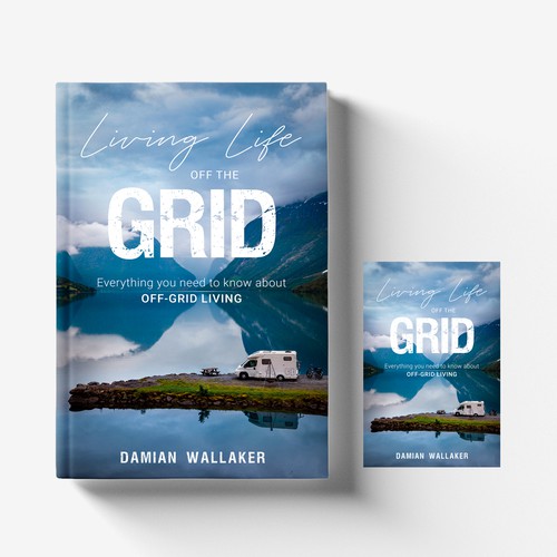 Living Life Off the Grid Design by Trivuj