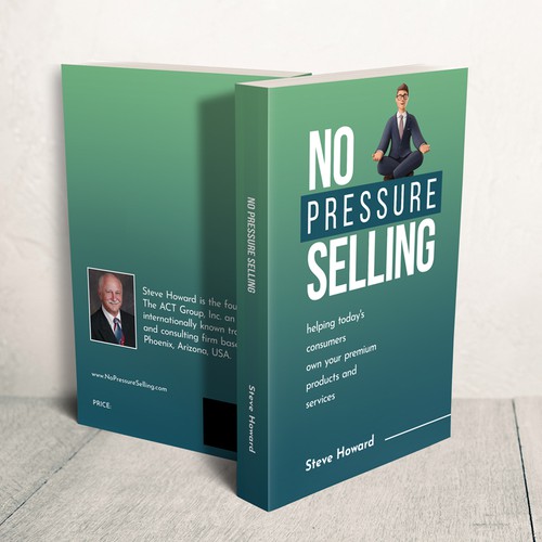 Create an updated professional Book Cover for No Pressure Selling Design réalisé par designpark_fr