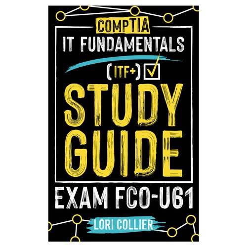 CompTIA ITF+ Study Guide Book Cover Design by kostis Pavlou