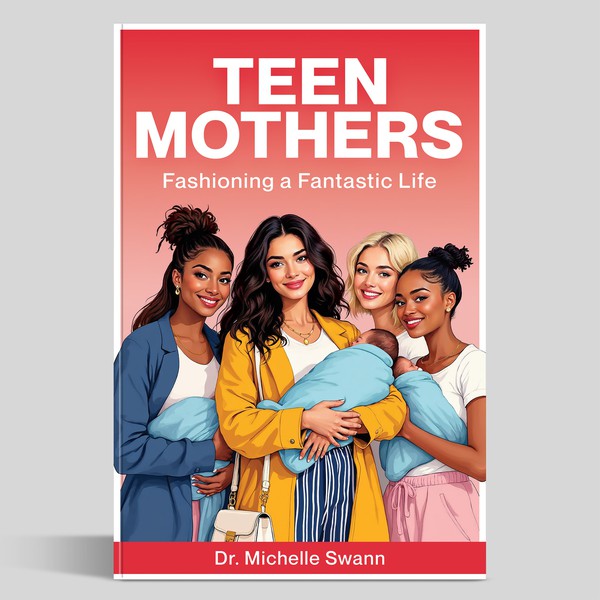 TEEN MOTHERS