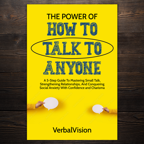 Create a Captivating Book Cover for "The Power of How to Talk to Anyone" – Showcase Your Creativity! Design by Imeehlogs