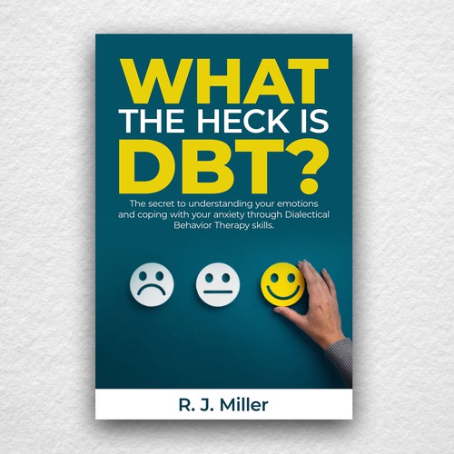 Kickass eBook cover for a Dialectical behavior therapy book Design by The Cloud Digital