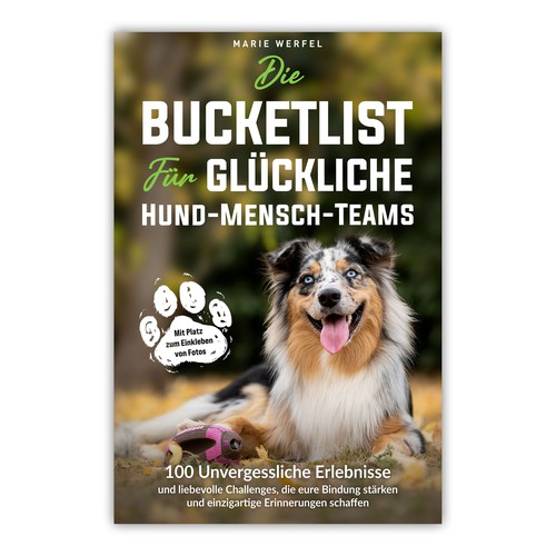 Design a harmonious, cute cover for a dog & human bucketlist Design by A_Ndesign