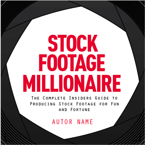 Eye-Popping Book Cover for "Stock Footage Millionaire" Design por dejan.koki