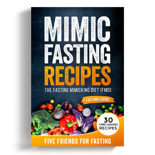 Design a fancy cover+basic layout for an e-book-based recipe book for the new fasting technique FMD Réalisé par iDea Signs