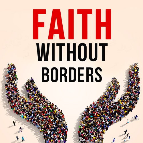 Faith Without Borders Sermon Series Design by NS Creative