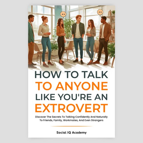 Design a catchy "How To Talk To Anyone" book cover Design by DesignVibe