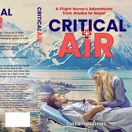 Create a cover about an emergency flight nurse's adventures Design by SusansArt