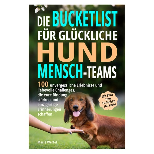 Design a harmonious, cute cover for a dog & human bucketlist Design by Cover_Design_Expert