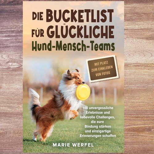 Design a harmonious, cute cover for a dog & human bucketlist Design by LilaM