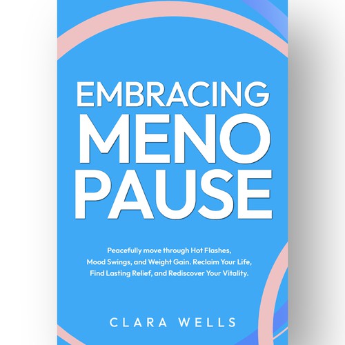 I need a book cover that connects with women about menopause Design by Creative_Crafter