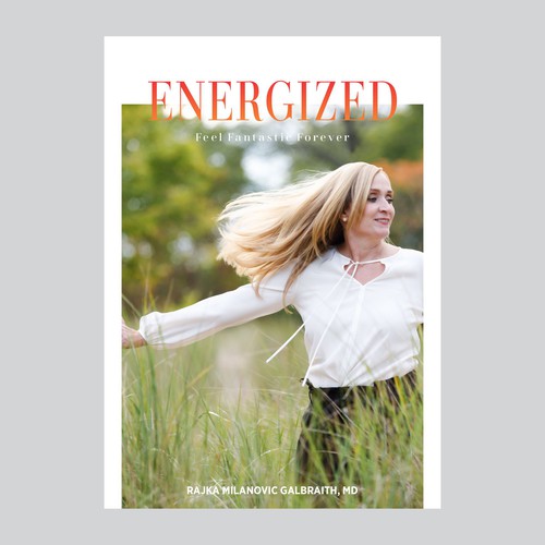 Design a New York Times Bestseller E-book and book cover for my book: Energized Diseño de MEGANTARA
