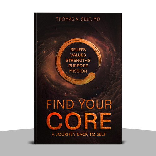 Designs | Find Your Core: A Journy Back to Self. | Book cover contest