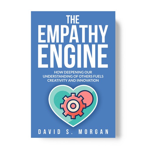 Book Cover - Embracing Empathy as the Engine for Innovation Design by TopHills
