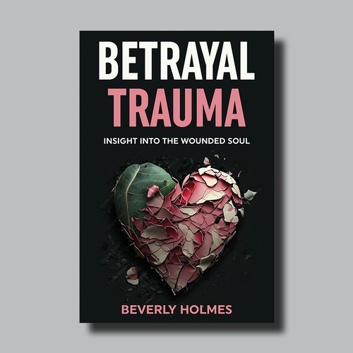 The Trauma of Betrayal Design by Brushwork D' Studio