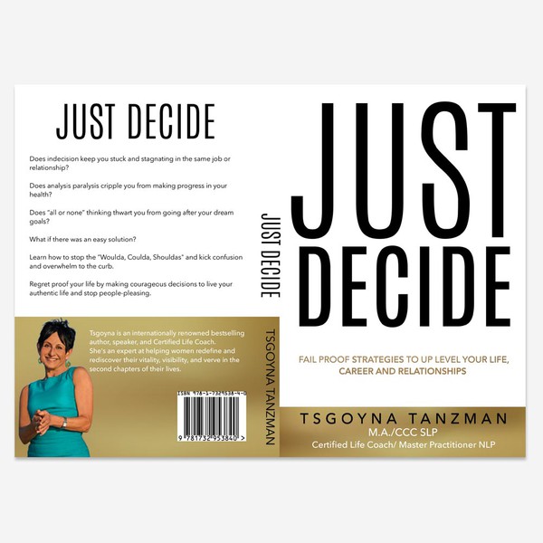 Design by Julia Sh. titled "JUST DECIDE"