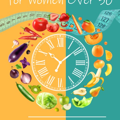 Compelling intermittent fasting book cover design to appeal to women over 50 Design by Gergana ®