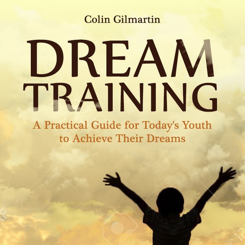 Create an Inspiring Book Cover for Dream Training  Réalisé par Hieramber