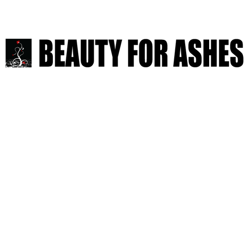 Beauty For Ashes Design by seelobi