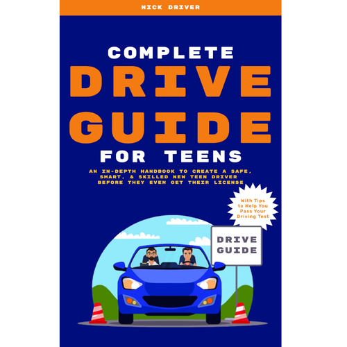 Driving Guide For Teens Book Cover Design by Alexandra Butuc