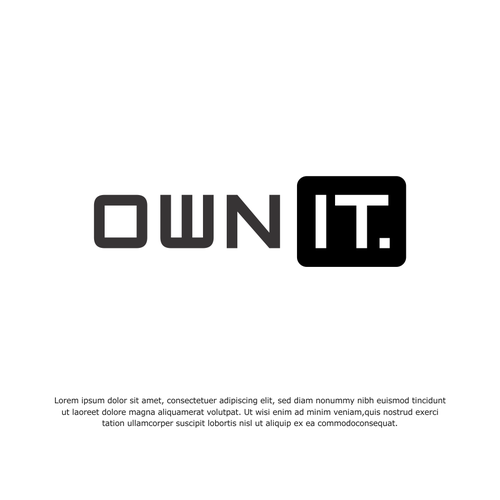 Edgy logo design for OWN IT Design by B|R|E|A|K™