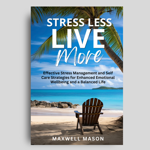Book cover design to appeal to busy people who want to find a way to deal with stress. Design by Mariem khlifi